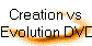 Creation vs 
Evolution DVD